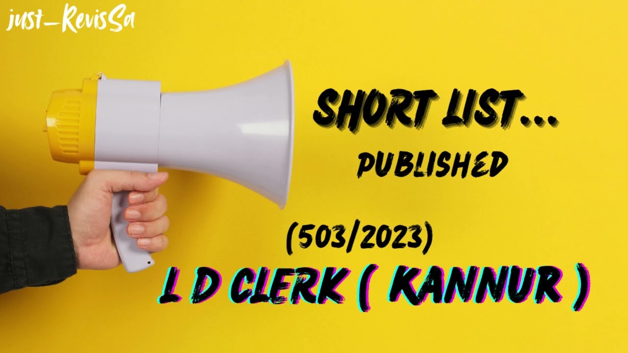 LDC KANNUR SHORTLIST PUBLISHED / KPSC /KANNUR CUTOFF :  57.00/