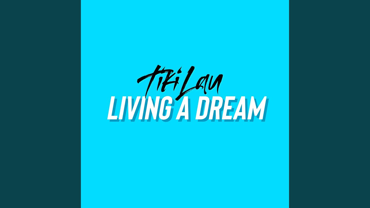 Living On A Dream