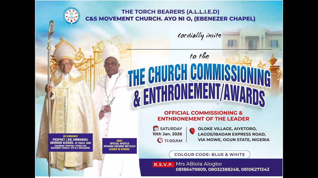 C&S movement church. AYO NI O (EBENEZER CHAPEL)The church commissioning & enthronement/Awards