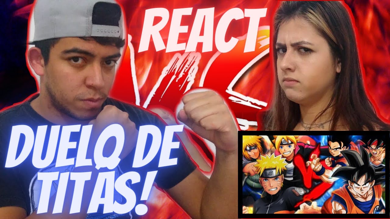 BRABO DEMAIS! DUELO DE TITÃS (GOKU, GOHAN e BARDOCK VS NARUTO, BORUTO E MINATO) REACT - CASALZINHO