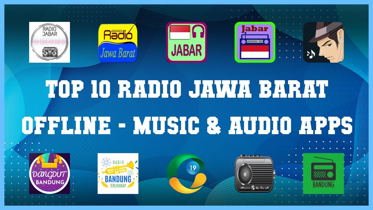 Top 10 Radio Jawa Barat Offline Android Apps