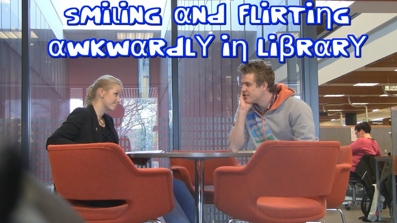 Smiling & Flirting Awkwardly in the Library