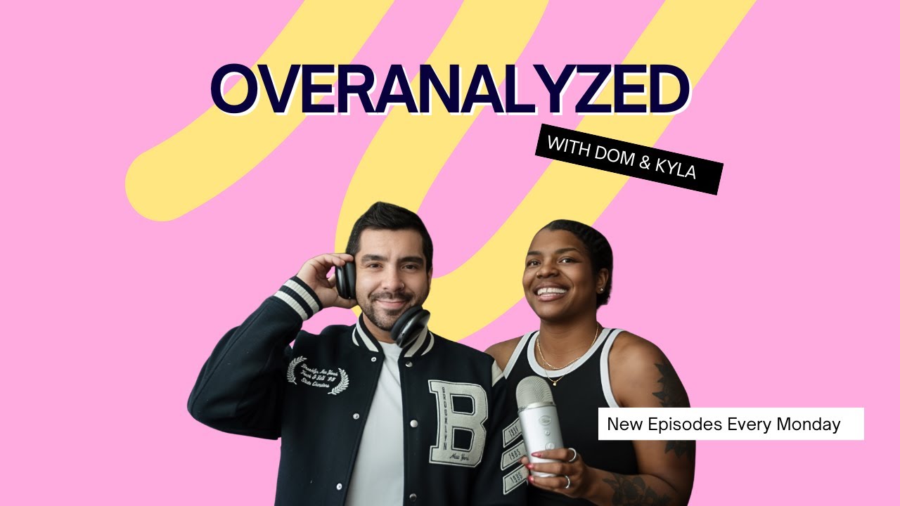 Overanalyzed with Dom and Kyla podcast
