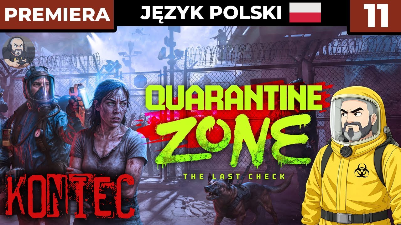 Quarantine Zone PL #11 - I stanie się koniec! - Gameplay PL
