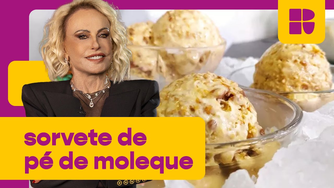 Vem ver esse SORVETE de PÉ de MOLQUE de dar água na boca! | Mais Você | Receitas