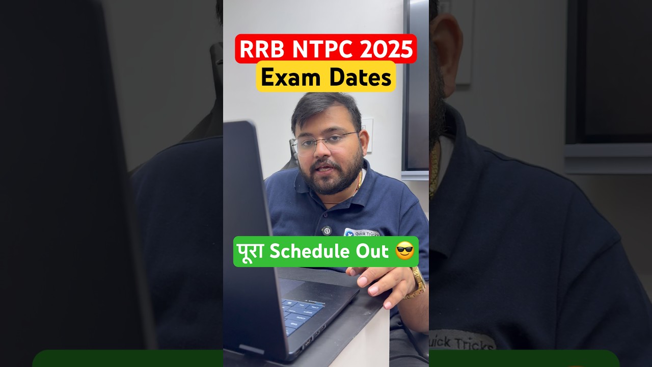 🔥RRB NTPC 2025 Exam Date Schedule 🔥