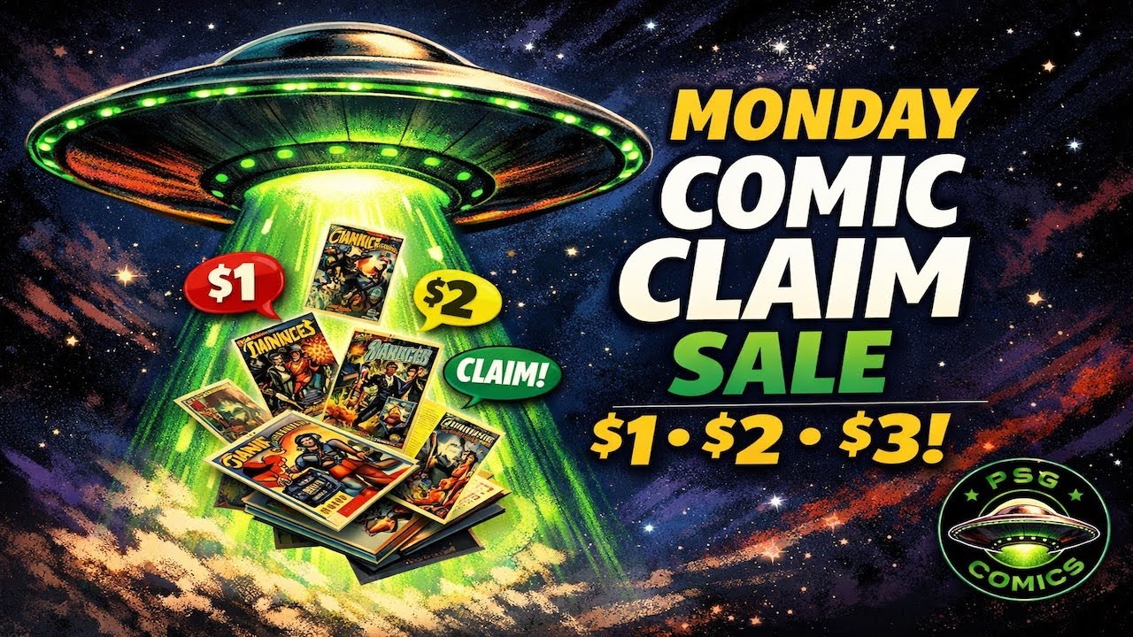 🛸 MONDAY COMIC CLAIM SALE — $1–$3 Comics, Live & Laid-Back | PSG Comics
