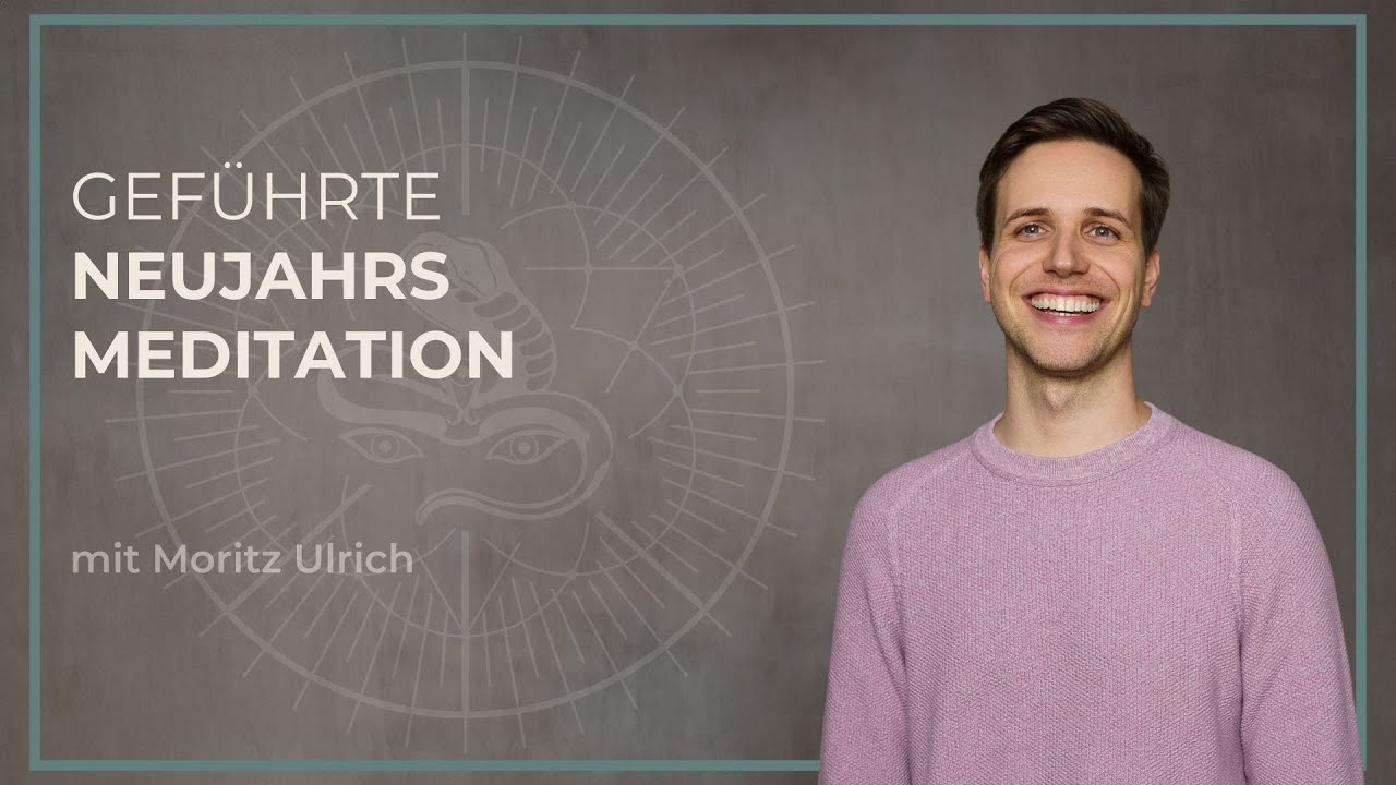 Gef&uuml;hrte Neujahrsmeditation