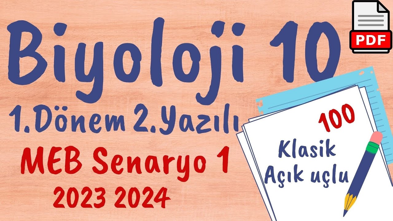 Biyoloji 10.Sınıf 1.Dönem 2.Yazılı Ortak yazılı MEB Senaryo 1 açık uçlu/klasik ortak biyoloji yazılı