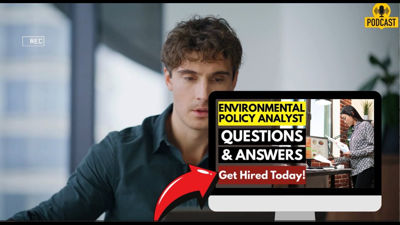 Environmental Policy Analyst Interview Questions and Answers | How To Ace Your Interview