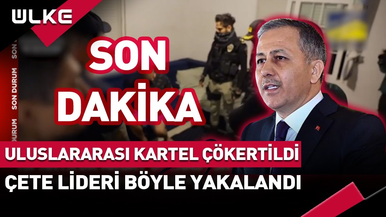 #SONDAKİKA Uluslararası Kartel Çökertildi! Çete Lideri Kerim Dağlıoğlu Böyle Yakalandı