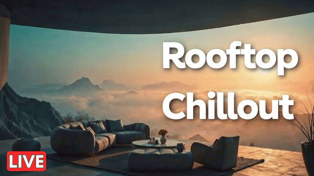 Deep Rooftop Chillout: Lounge Vibes - Ambient Chillout Mix for Relaxation