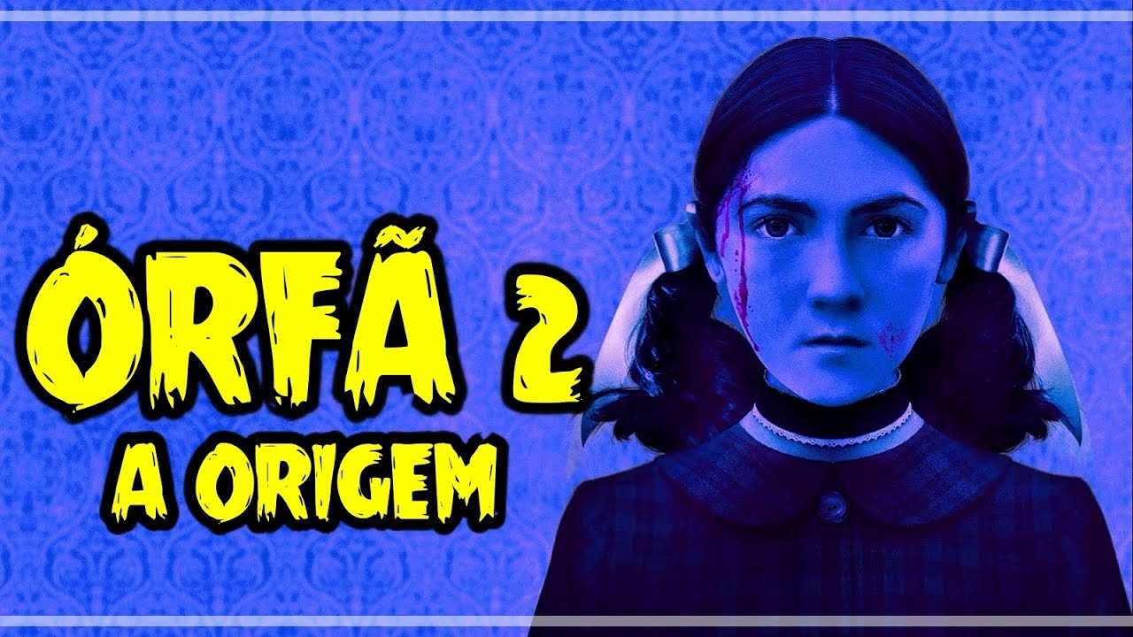 ÓRFÃ 2: A ORIGEM (2022) | Crítica Rápida #784