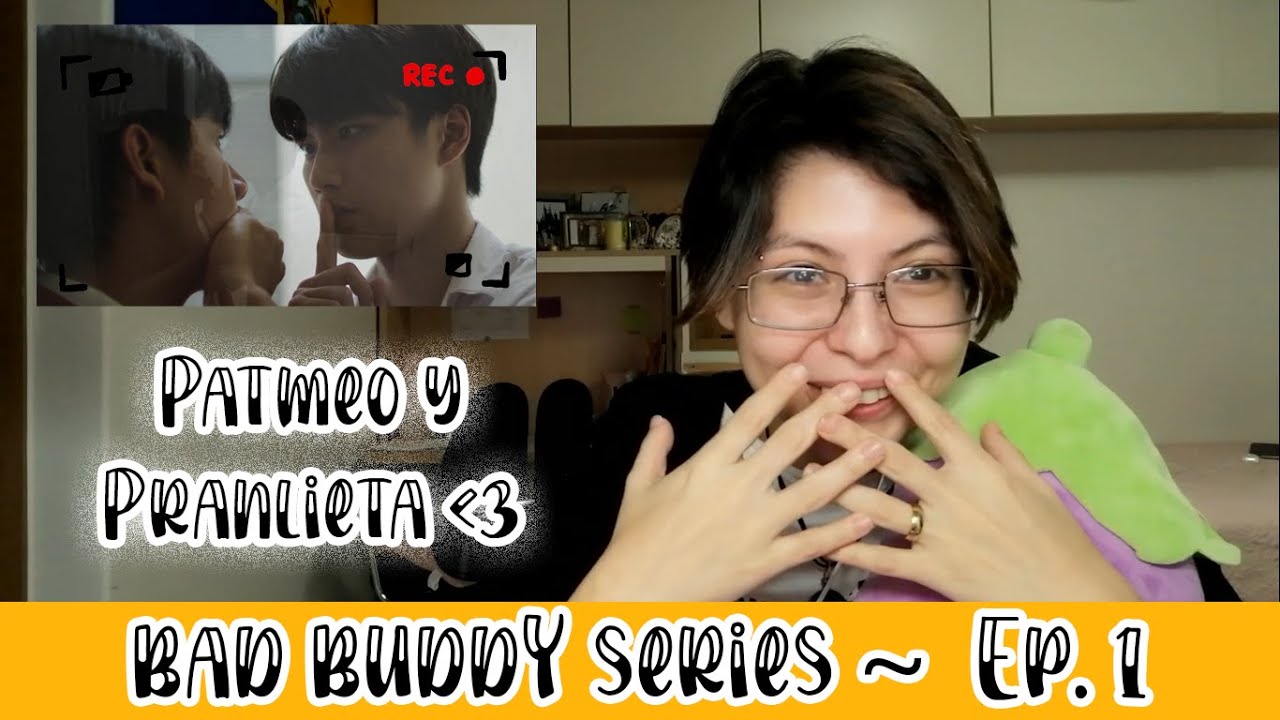 REACCIONAMOS  A BAD BUDDY SERIES | EP. 1: A LOVE STORY (?) | JUST LIKE TWITTER