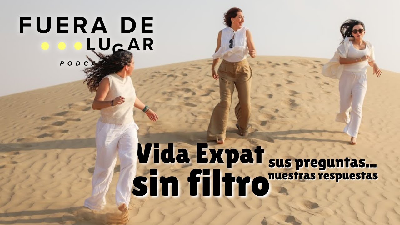 11. Vida Expat Sin Filtro: Sus Preguntas, Nuestras Respuestas