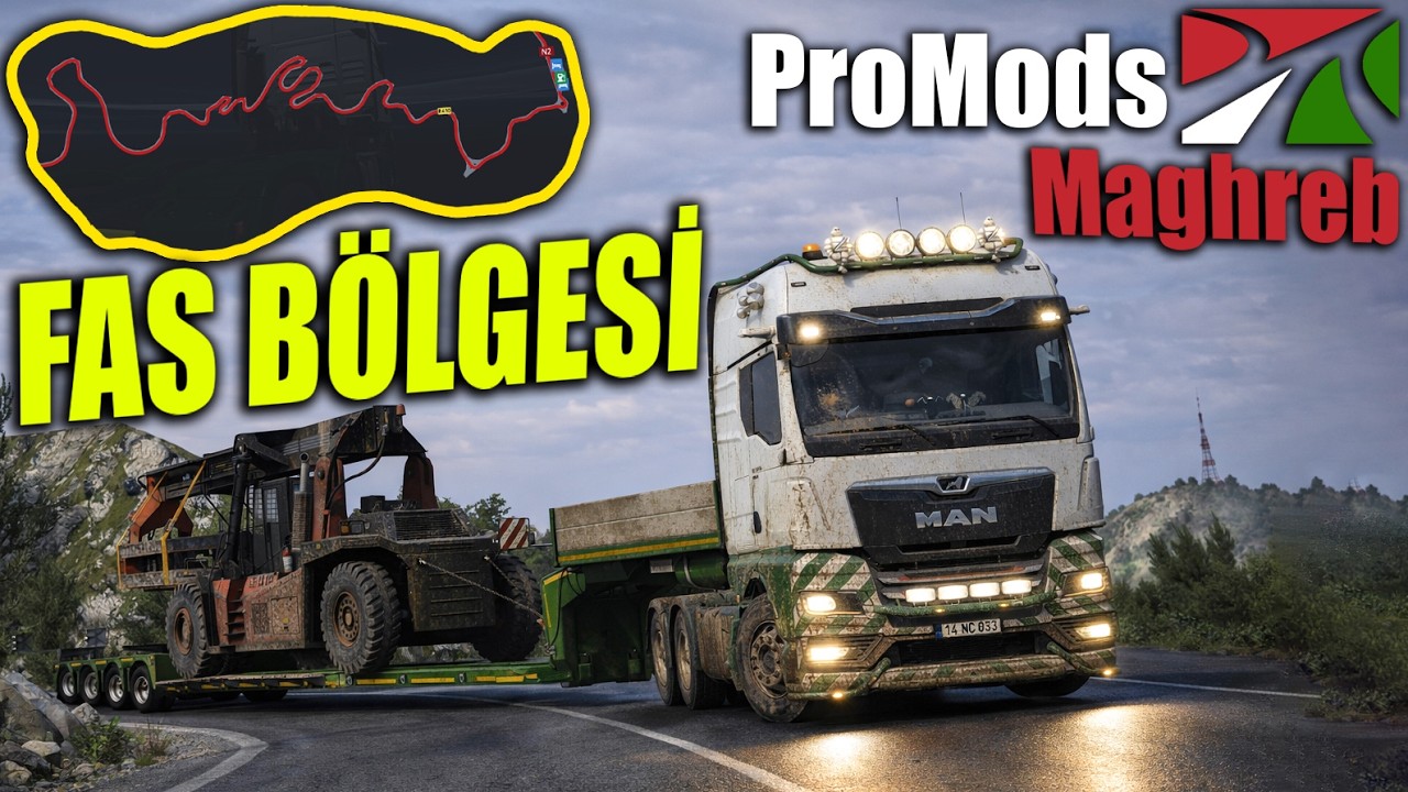 YENİ FAS BÖLGESİNİ KEŞFEDİYORUZ !! İNANILMAZ VİRAJLI TEHLİKELİ YOLLAR | ETS2 PROMODS MAGHREB 1.58 !!