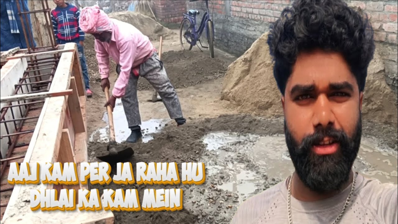 Aaj kam per ja raha hu dhlai ka kam mein  🫵☺️