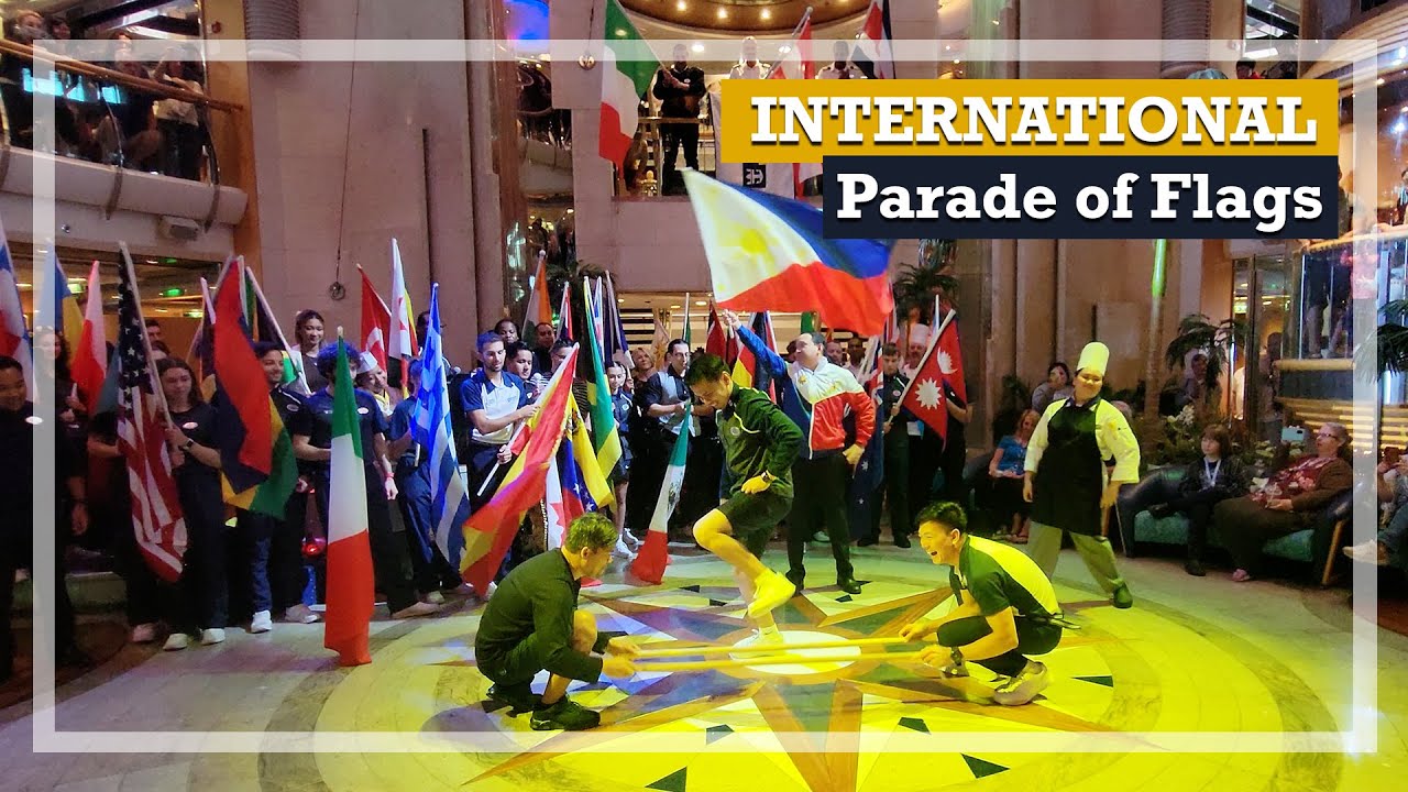 International Flags Parade | Cruise Ship Crew