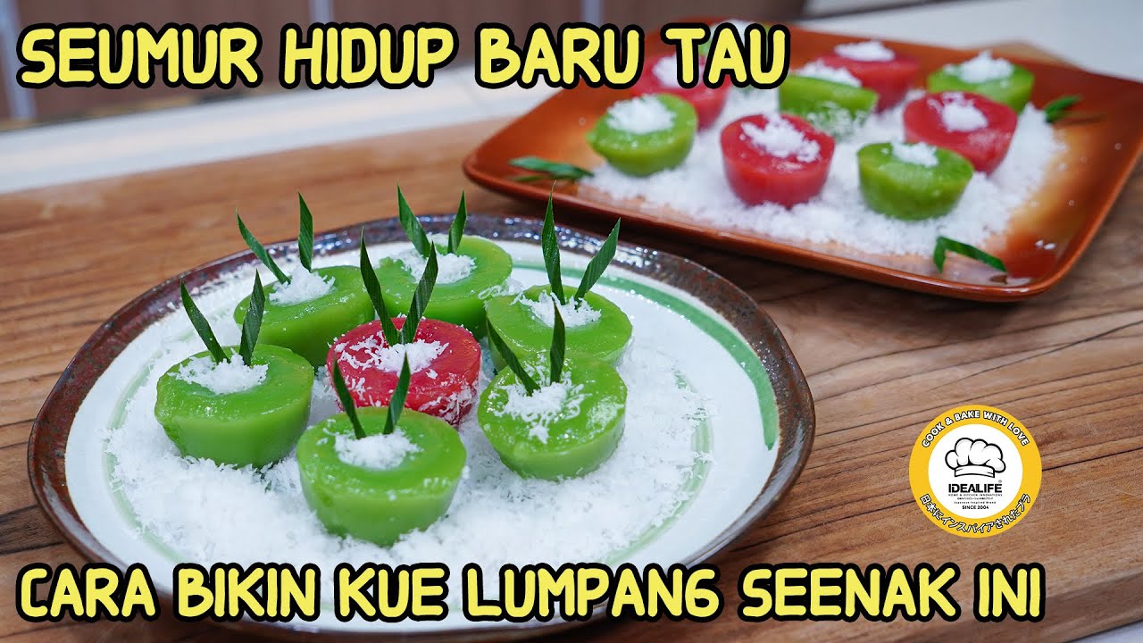 SEUMUR HIDUP BARU TAU CARA BIKIN KUE LUMPANG SEENAK INI