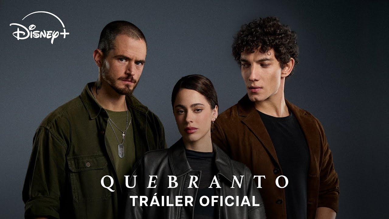 Quebranto | Tráiler Oficial | Disney+