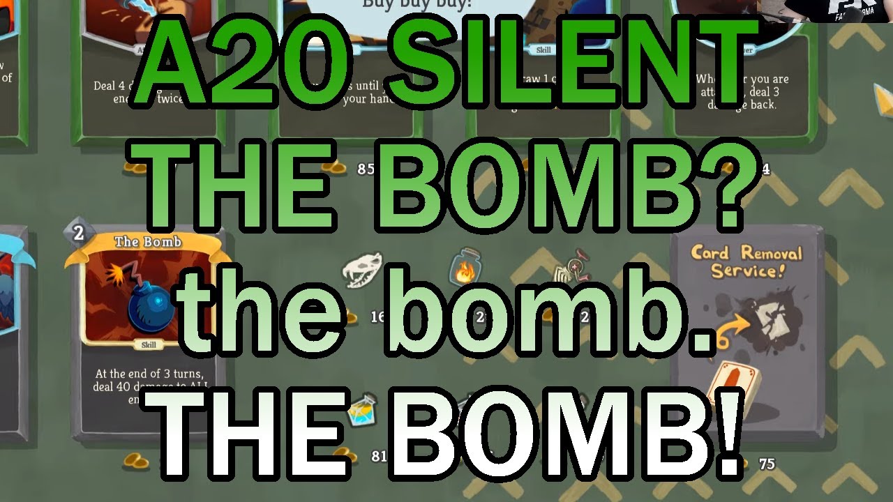 💣WE PICKED THE BOMB💣 | Ascension 20 Silent Run | Slay the Spire