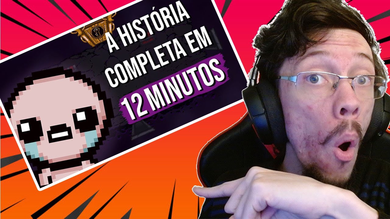 4k horas em Isaac Reagindo a Historia completa do Binding of Isaac