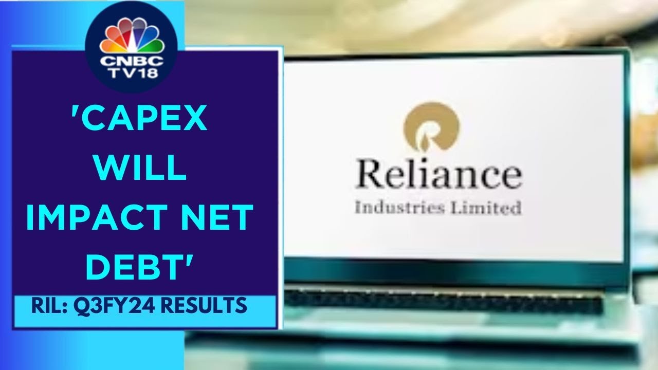 Will Have To Keep A Watch On The Renewed Capex Run Rate For Reliance: ICICI Securities | CNBC TV18