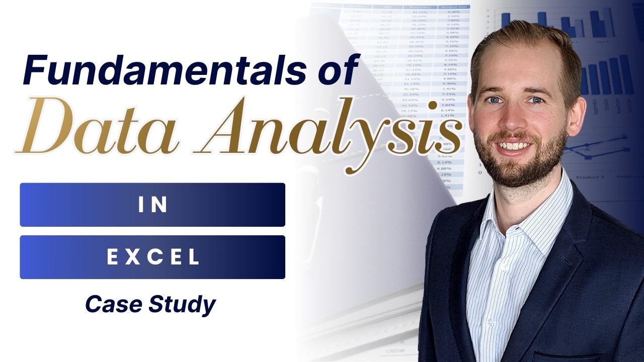 Fundamentals of Data Analysis in Excel Case Study | Course Module