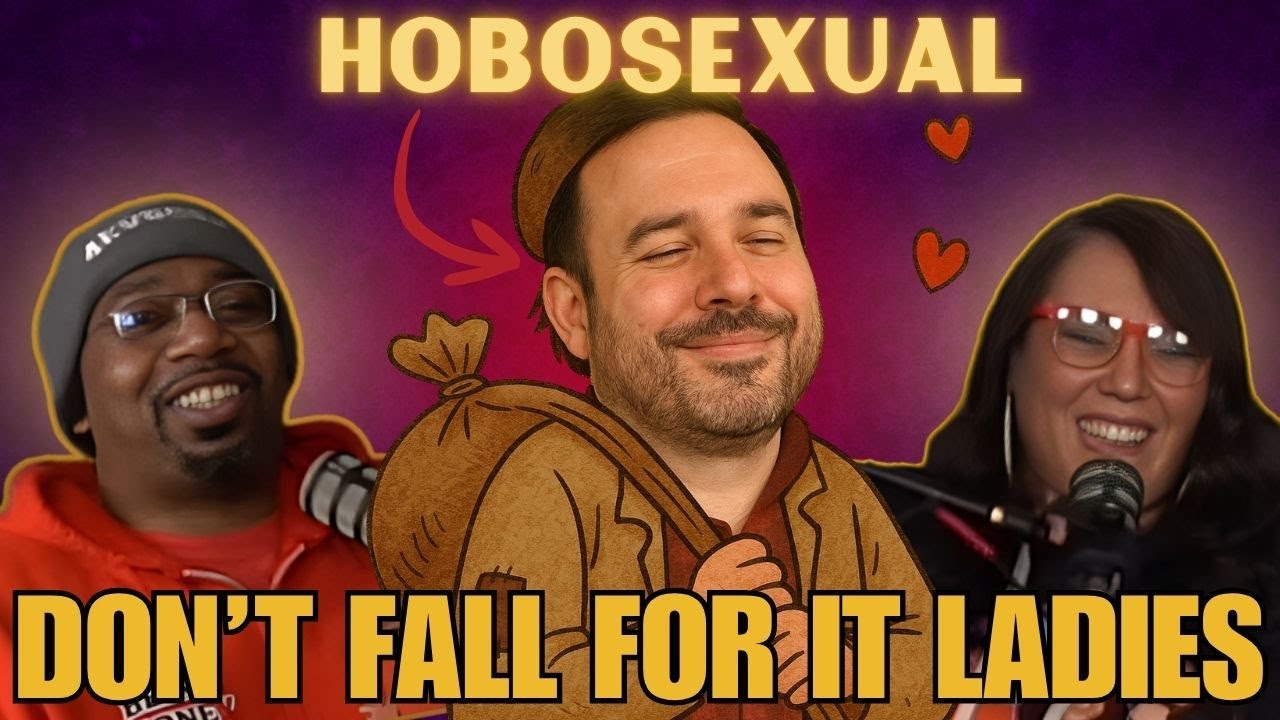Are you DATING a HOBOsexual?