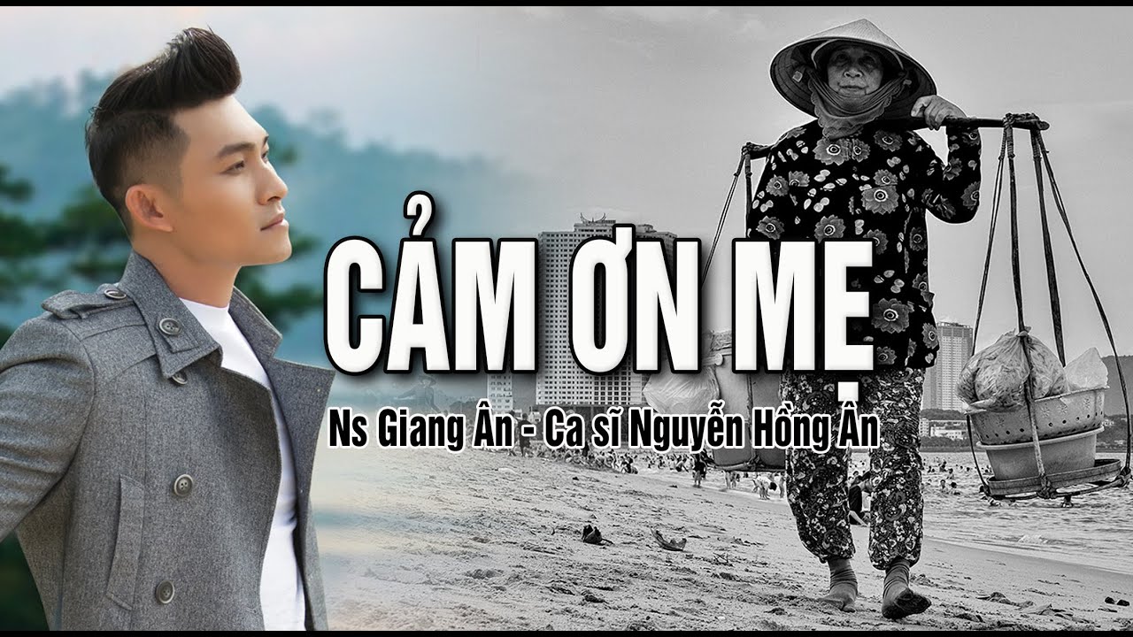 Tự nhiên nước mắt trào ra khi nghe bài hát này, ca sĩ Nguyễn Hồng Ân..CẢM ƠN MẸ