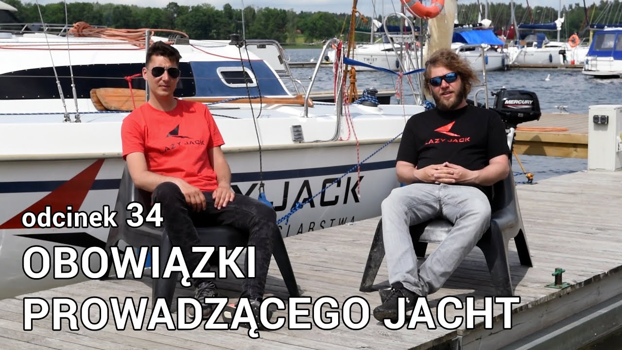 Przepisy żeglugowe - obowiązki prowadzącego jacht (obowiązki kapitana statku) S01E34