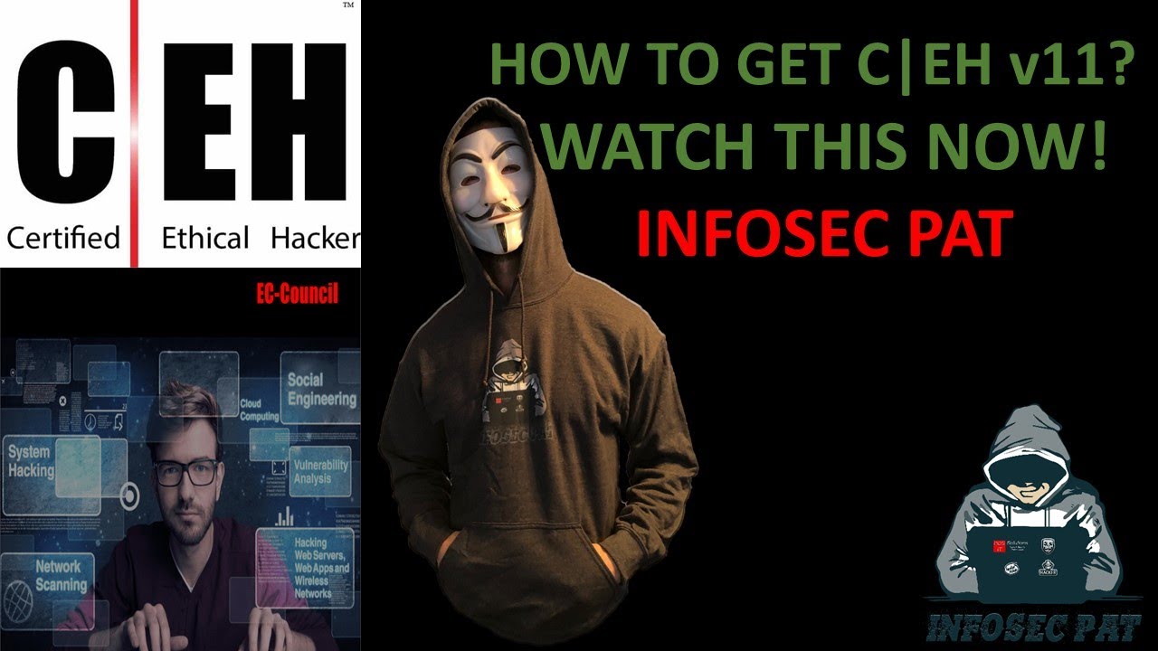 How to Pass the EC-Council CEH v11 Certification in 2021 -  InfoSec Pat