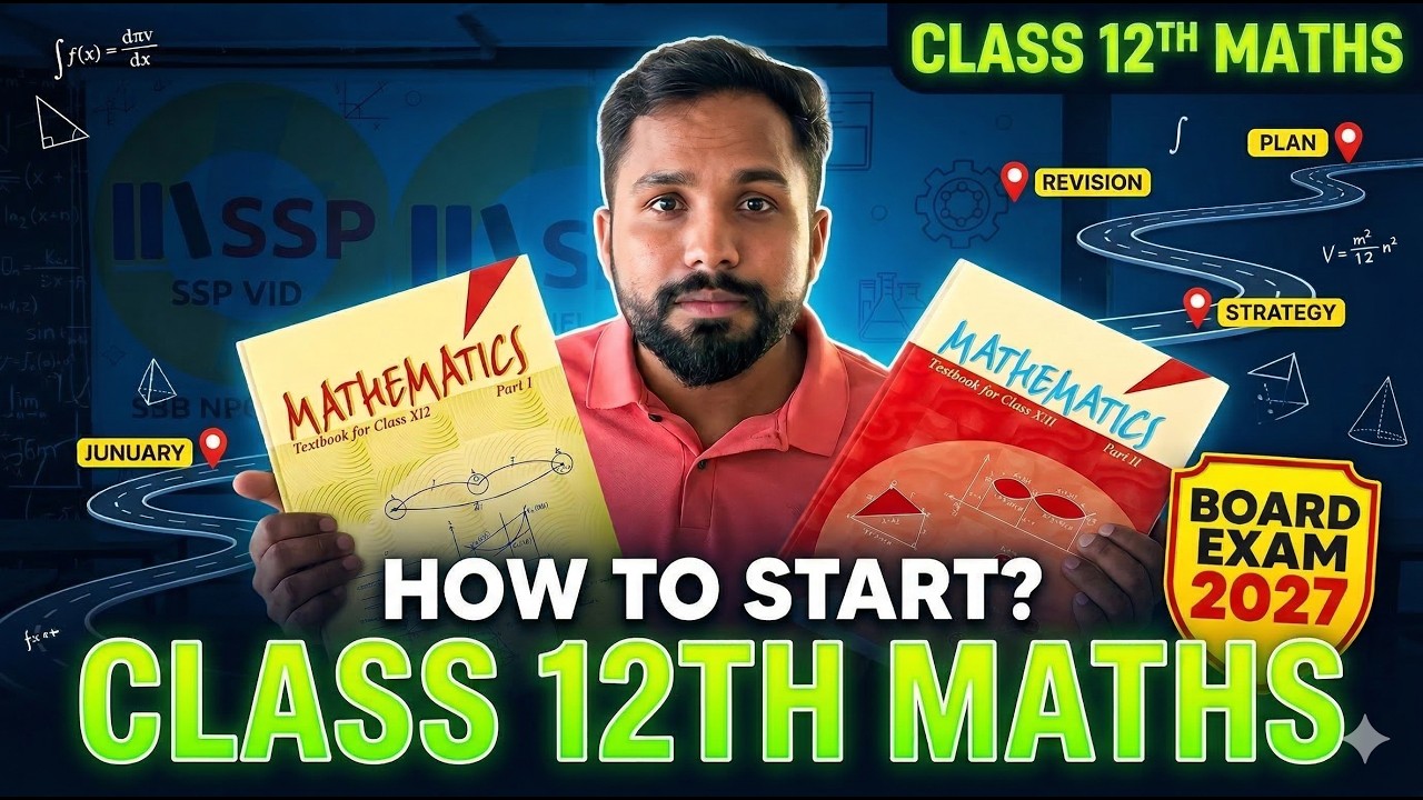 CBSE BOARD 2027 : How to Start Class 12 Maths? 🔥 | Complete Roadmap & Strategy | JAY SHUKLA