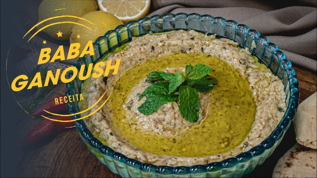 BABA GANOUSH :  Tradicional Prato do Oriente Médio com Beringela Defumada