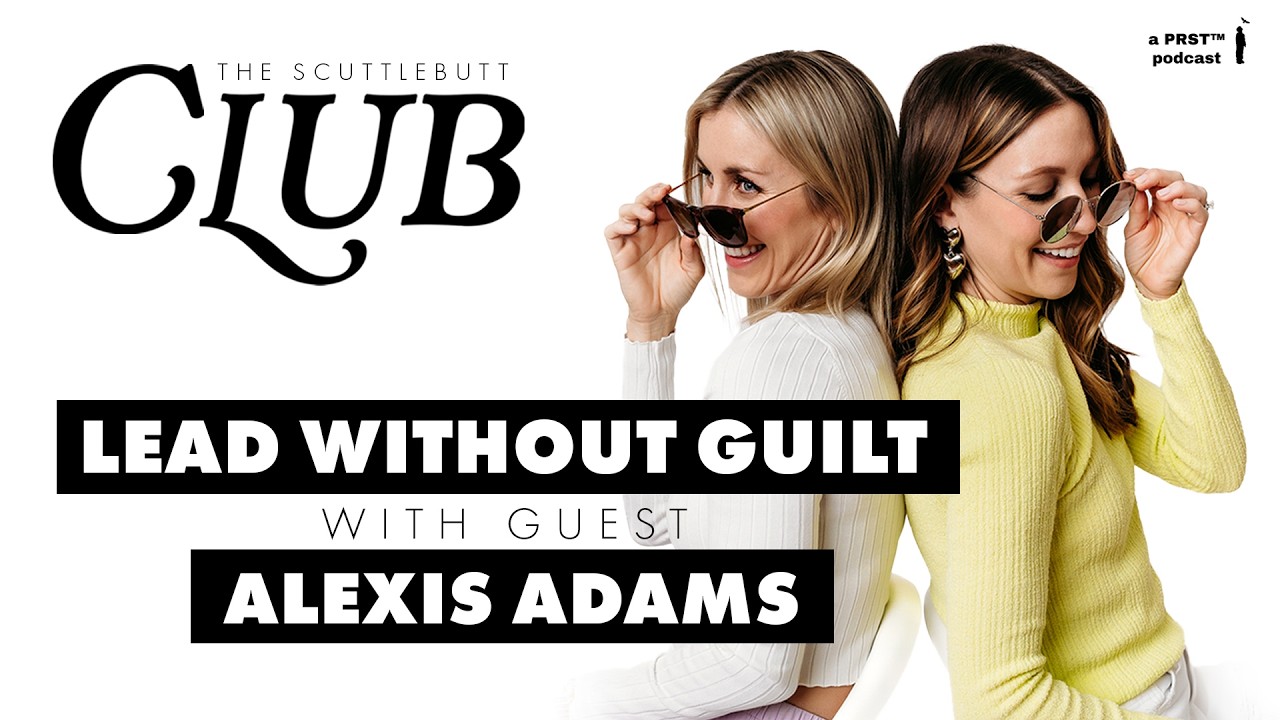 Lead Without Guilt with Guest Alexis Adams