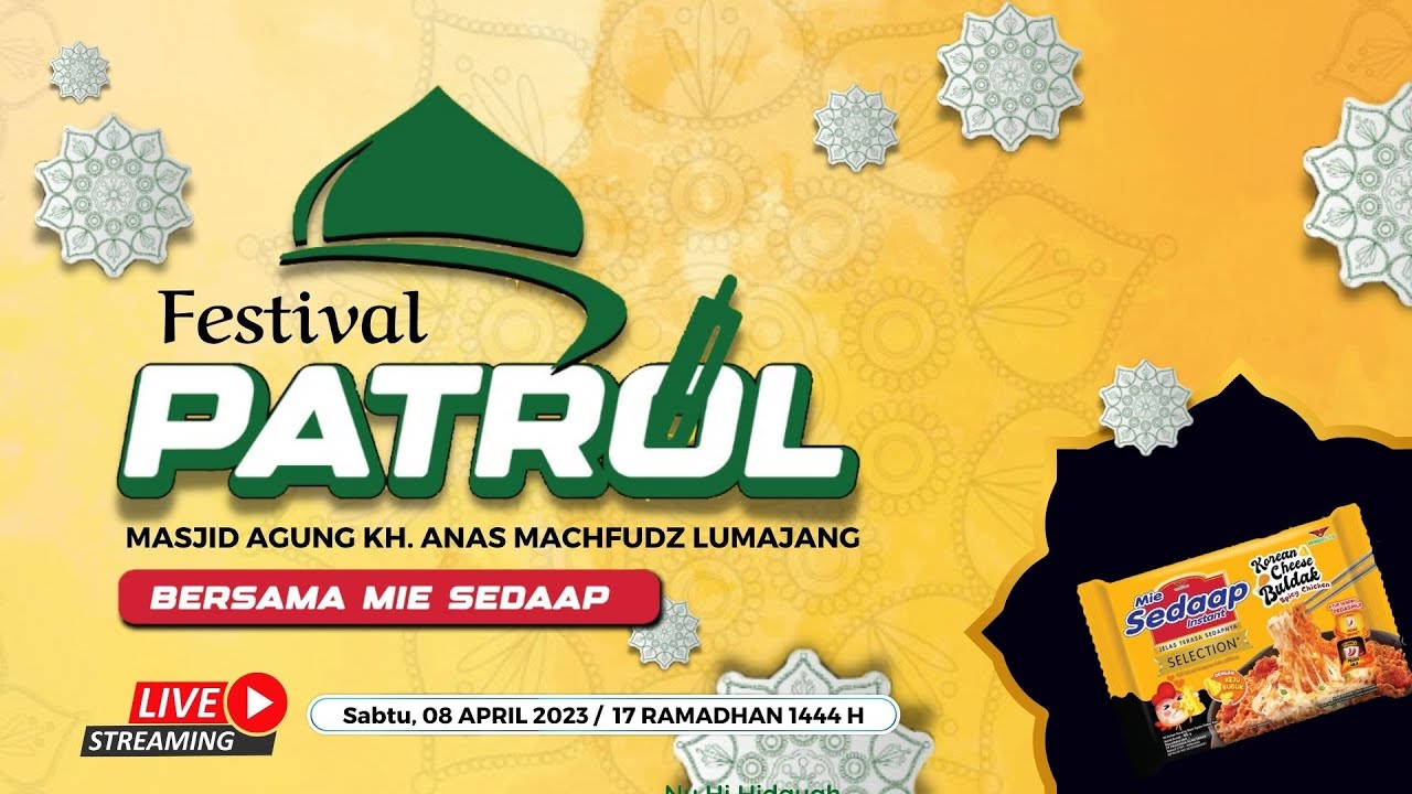 🔴 (LIVE) FESTIVAL PATROL 2023 Masjid Agung KH. Anas Machfudz Lumajang bersama Mie Sedaap
