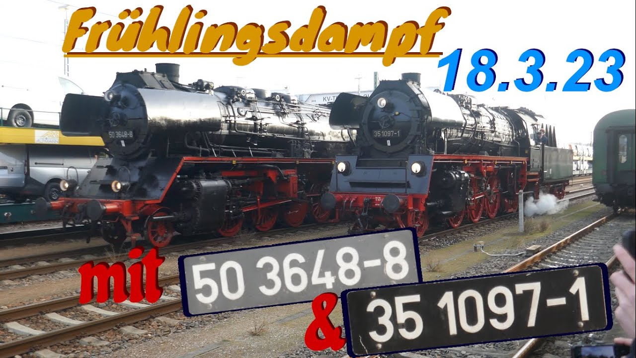 Frühlingsdampf mit 50 3648 & 35 1097 | Dampfsonderfahrt ums Erzgebirge | Freiberg/Glauchau | 18.3.23