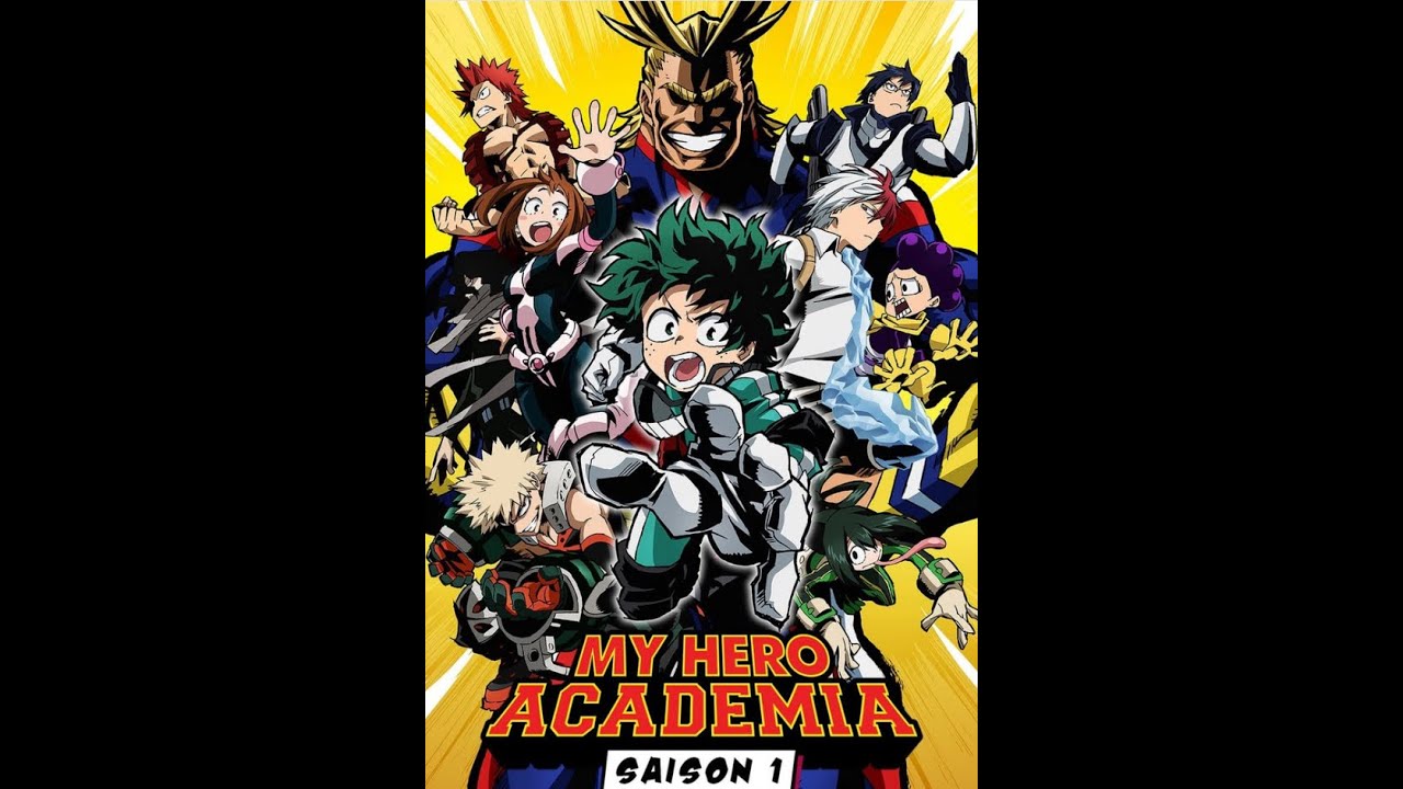My héro acadomia saison 1 ‐MON AVIS