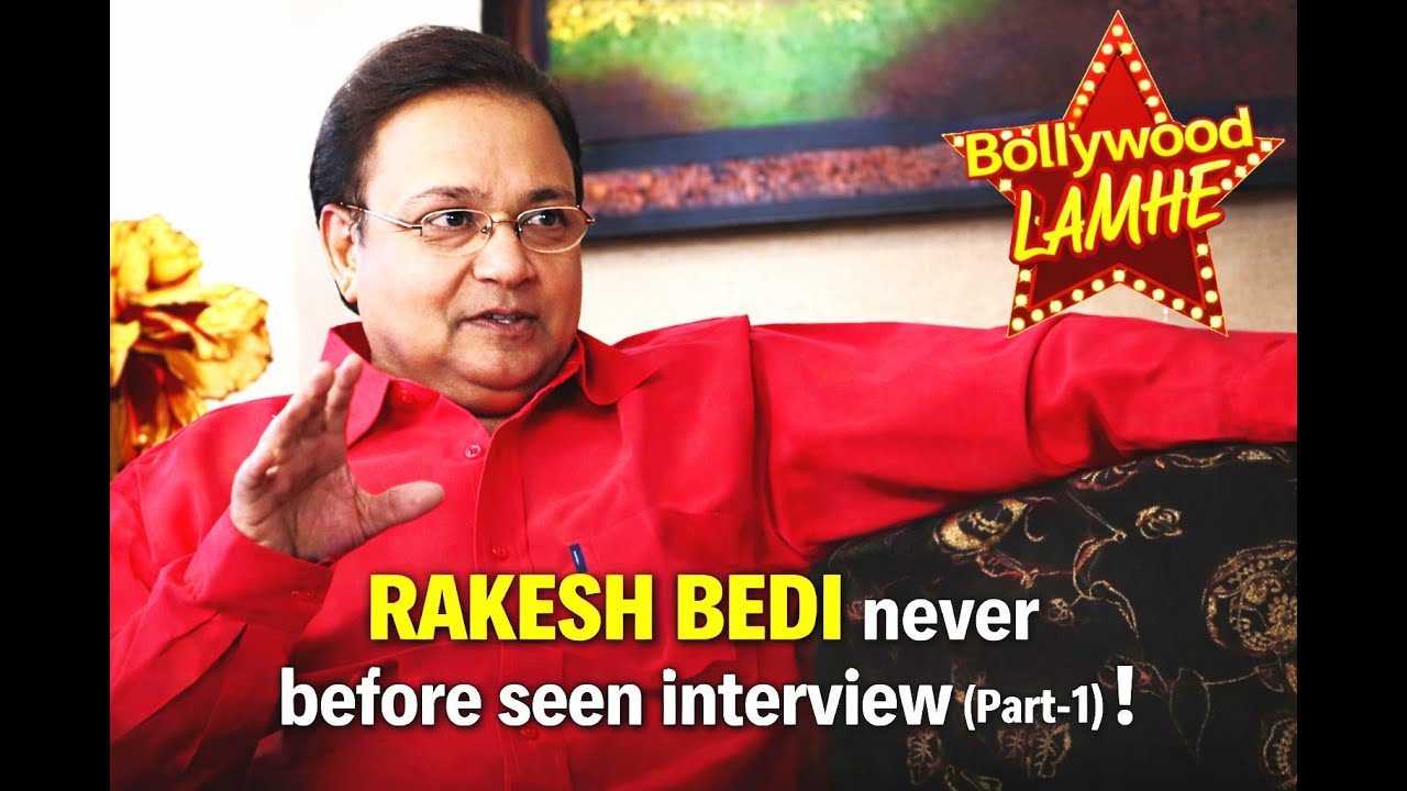 Rakesh Bedi Opens Up in a Rare Interview, Bollywood Nostalgia (Part 1)