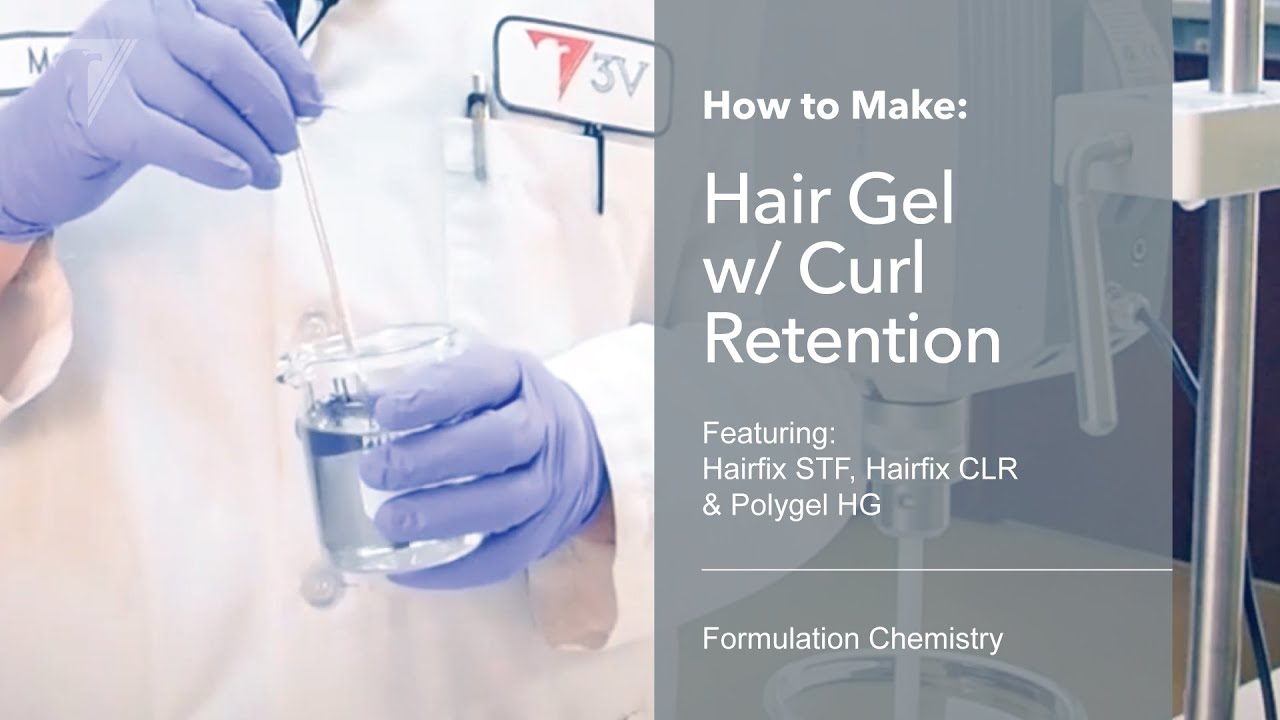 Making a Hair Gel w/Curl Retention  |  Formulation Chemistry with 3V Sigma® USA  |  #3VSigmaUSA
