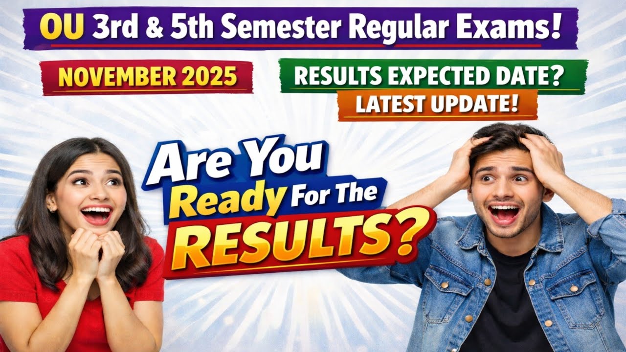 OU Degree 3rd & 5th Sem Results Date? Nov 2025 | Genuine Update | Abed Sir