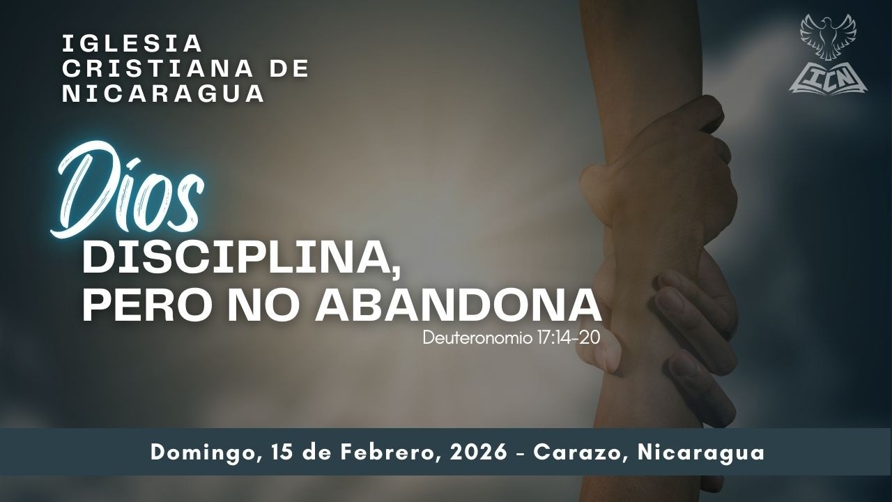 DIOS DISCIPLINA, PERO NO ABANDONA_15.02.2026