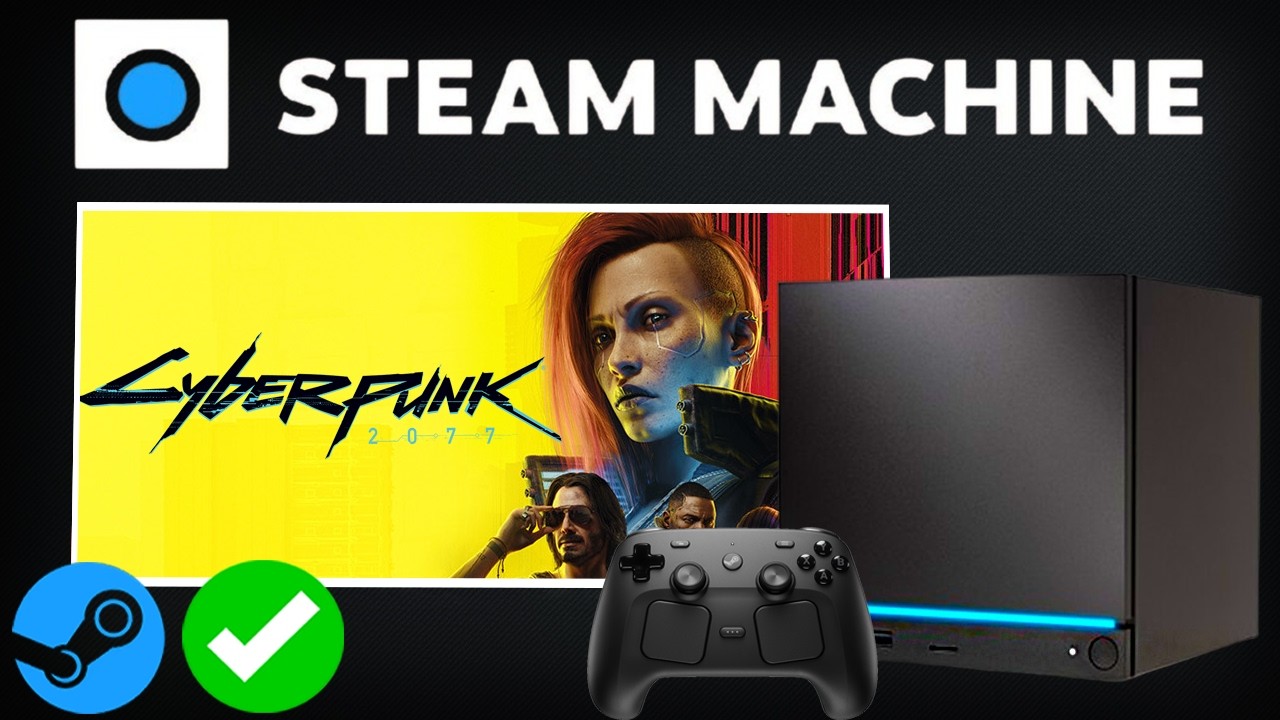 CYBERPUNK 2077 Steam Machine Performance: 2160P 1440P 1080P FSR 4 Ultra Max Graphics