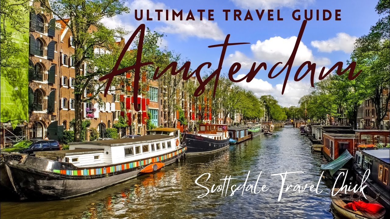 The Amsterdam Ultimate Guide (w Maps!) - Top Sights, Where To Stay, Getting Around, Nightlife, More!