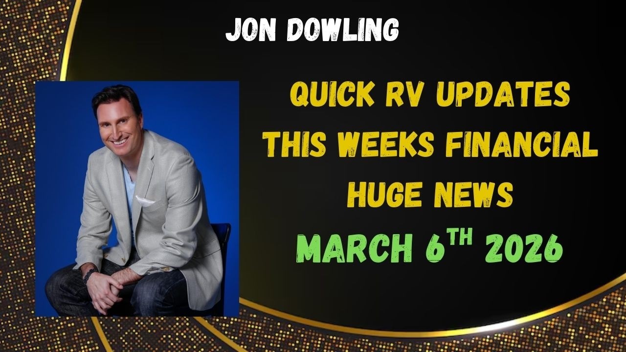 Jon Dowling Weekly Wrap Up & Latest Financial Updates