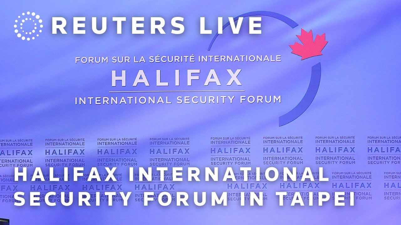 LIVE: Opening remarks at Halifax International Security Forum in Taiwan
