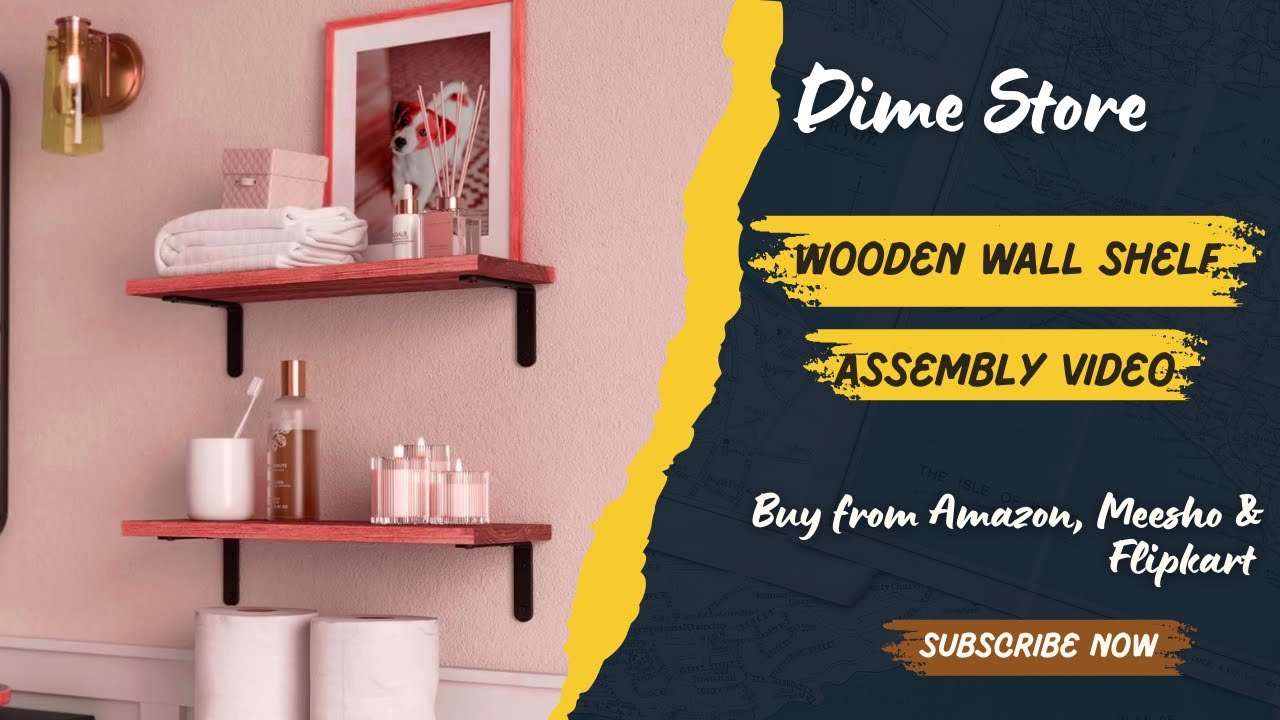 Dime Store Wall Shelf-Step By Step Guide Assembly Video- Unboxing Video DIY