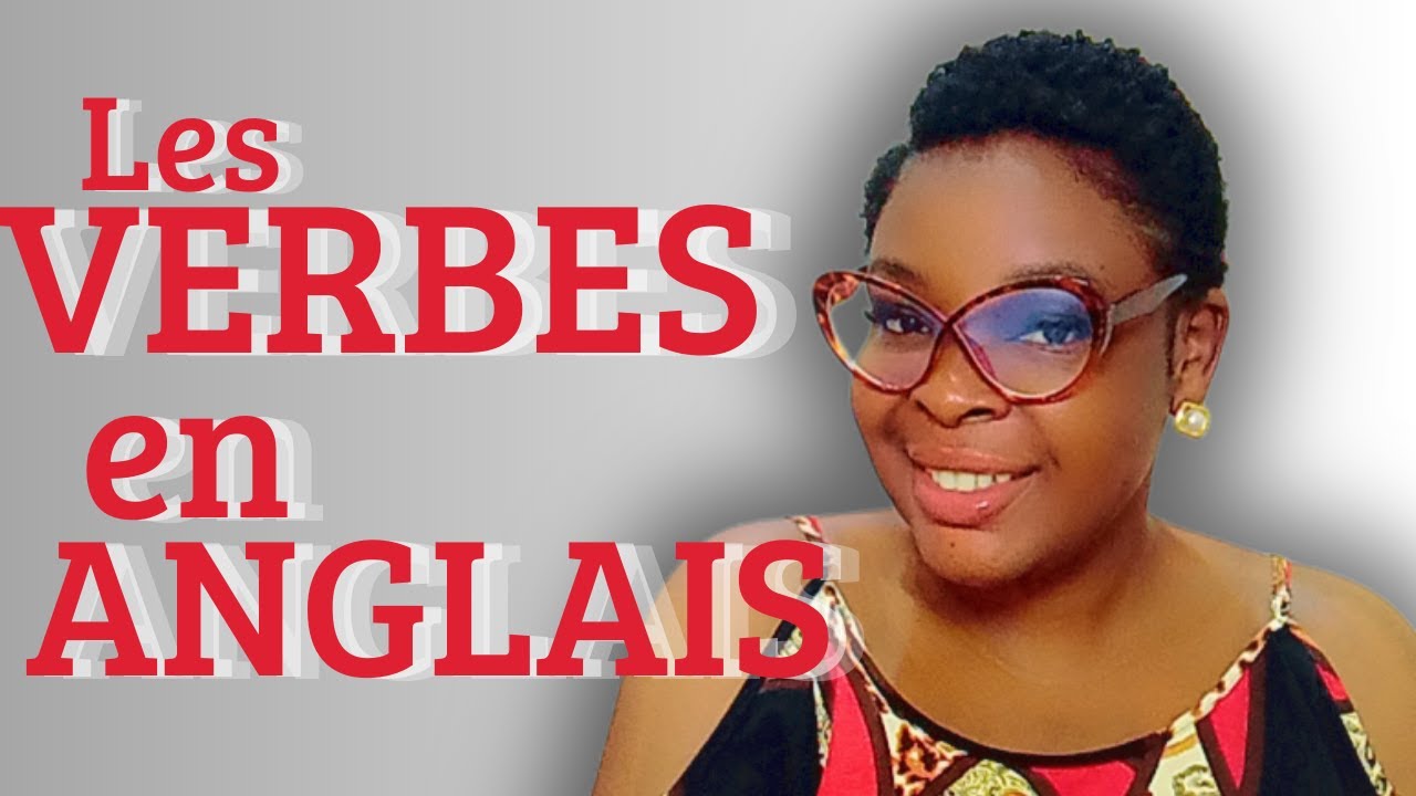 Apprends les types de verbes en anglais facilement !