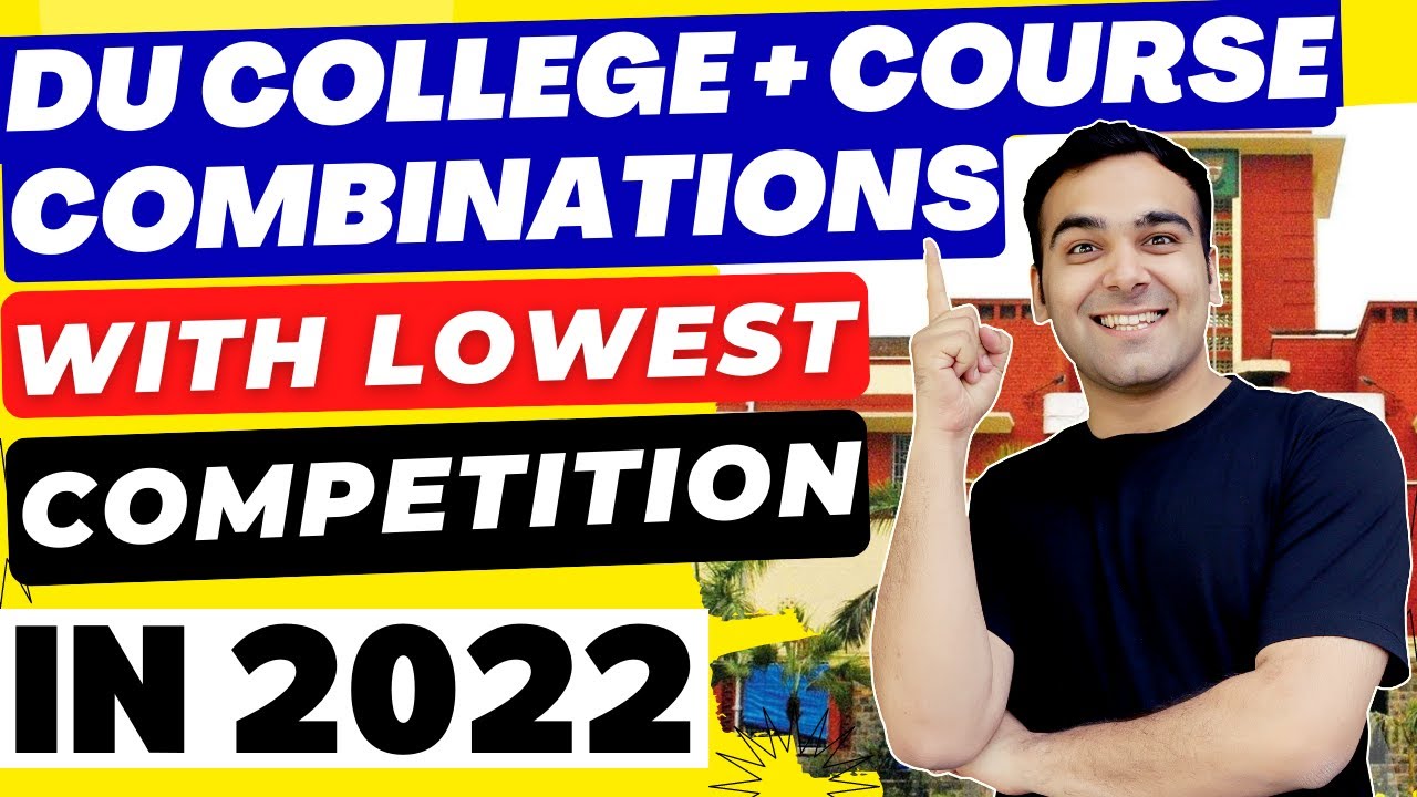 DU Best College + Course Combinations for LOW CUET Scores🔥