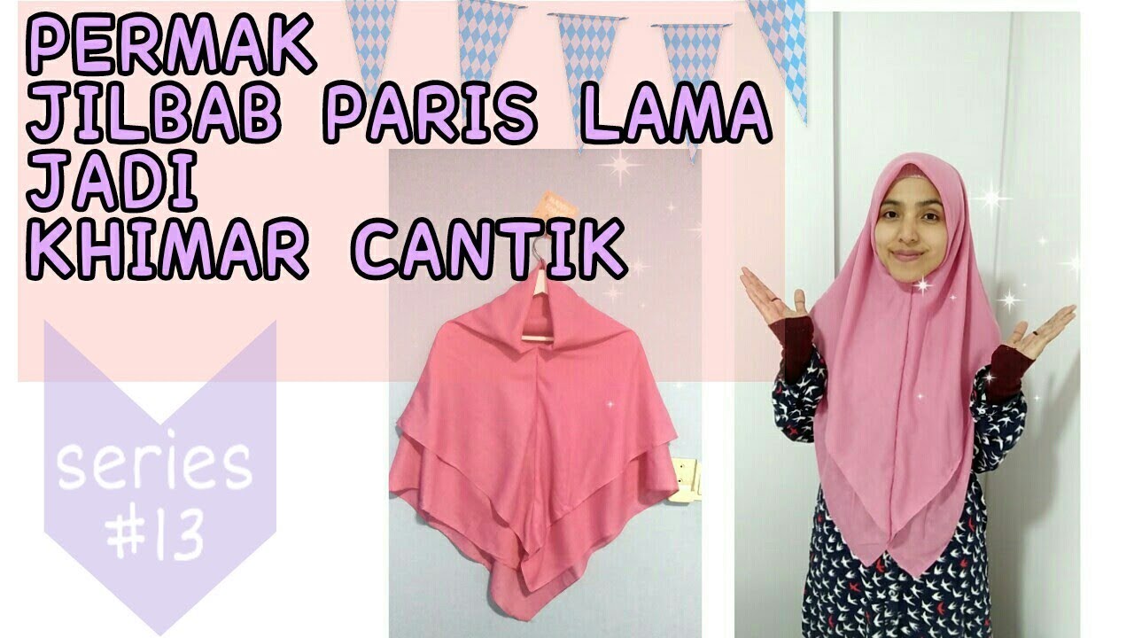 PERMAK JILBAB PARIS LAMA JADI KHIMAR INSTAN CANTIK